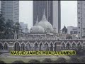 Kuala Lumpur | Dulu dan Sekarang Kuala Lumpur | Dulu dan Sekarang