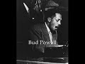 Bud Powell - All The Things You Are