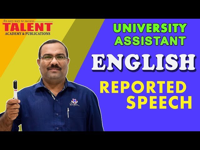 ENGLISH | REPORTED SPEECH | UNIVERSITY ASSISTANT | TALENT ACADEMY