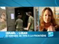 Israel - Liban : Echange De Tirs À La Frontière