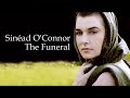 Sinead O'Connor – The Funeral