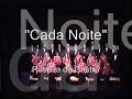 coral armiz cada noite