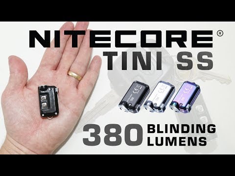 Nitecore TINI SS - It destroys the TIP & TUBE!!!
