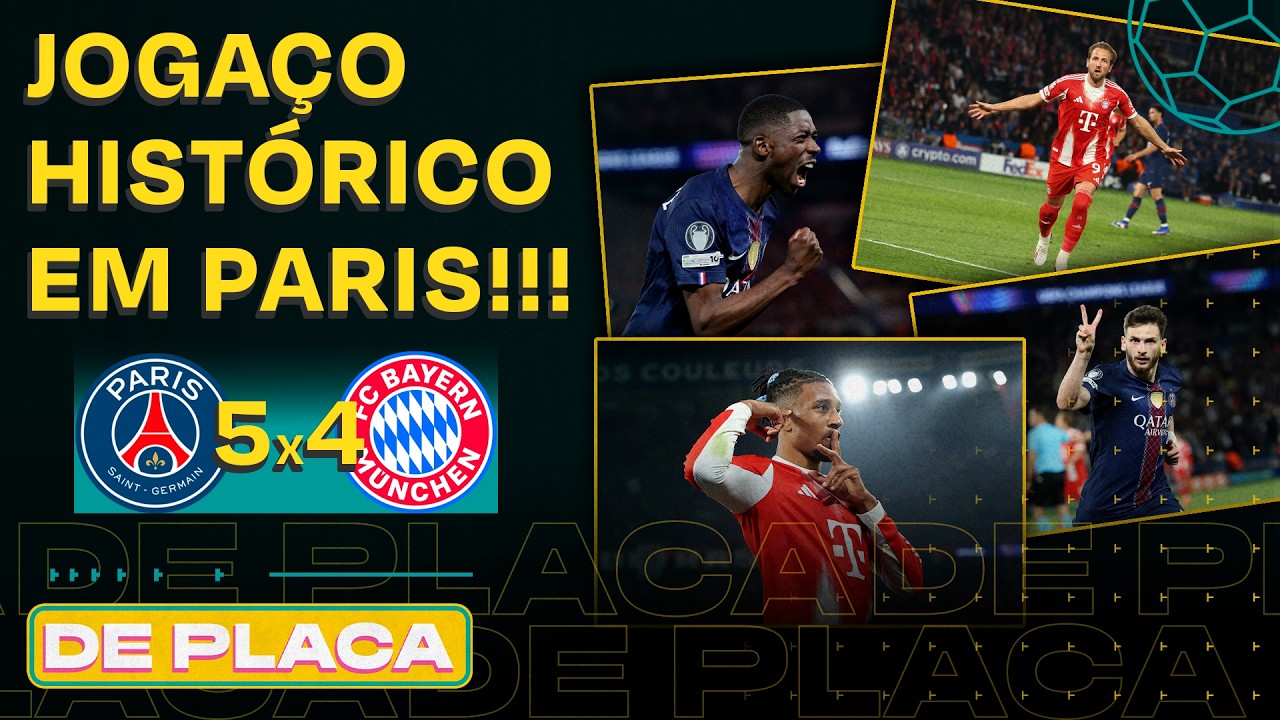 PSG 5X4 BAYERN: JOGO HISTÓRICO! SANTOS EMPATA NA ARGENTINA; CRUZEIRO VENCE BOCA | De Placa 29/04/26