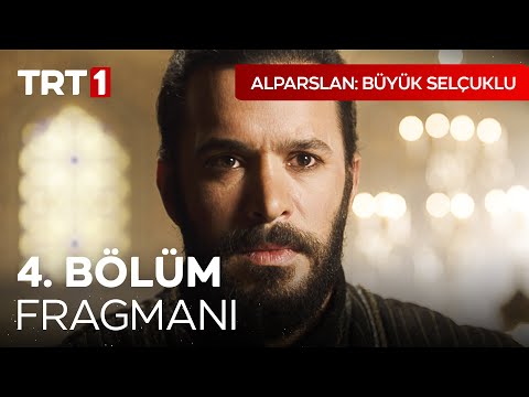 Alparslan 4. Bölüm Fragmanı                                                                                                                                                                                                                               