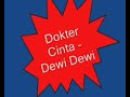 Dokter Cinta - Dewi Dewi