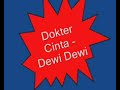 Dokter Cinta - Dewi Dewi