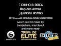 Cidinho & Doca - Rap Das Armas Official Version Quintino Rmx