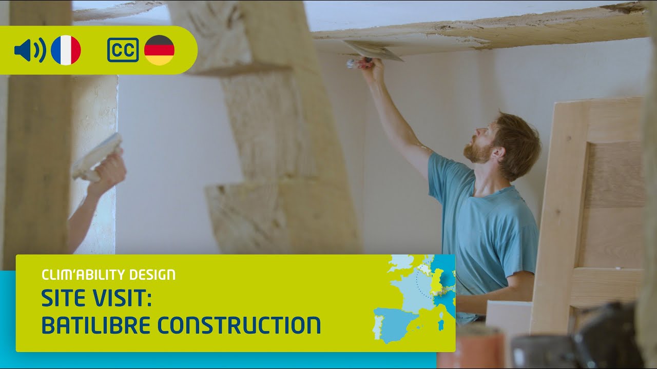 Good practice site visit: BATILIBRE Construction - FR + DE subtitles
