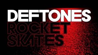 Deftones - Rocket Skates (Free Download 2.23 Teaser)