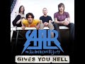 All American Rejects Gives You Hell was released in 2008 on the album When the World Comes Down. It peaked No. 1 on the Pop charts on Billboard and on iTunes. It was the fifth most downloaded song in 2009.