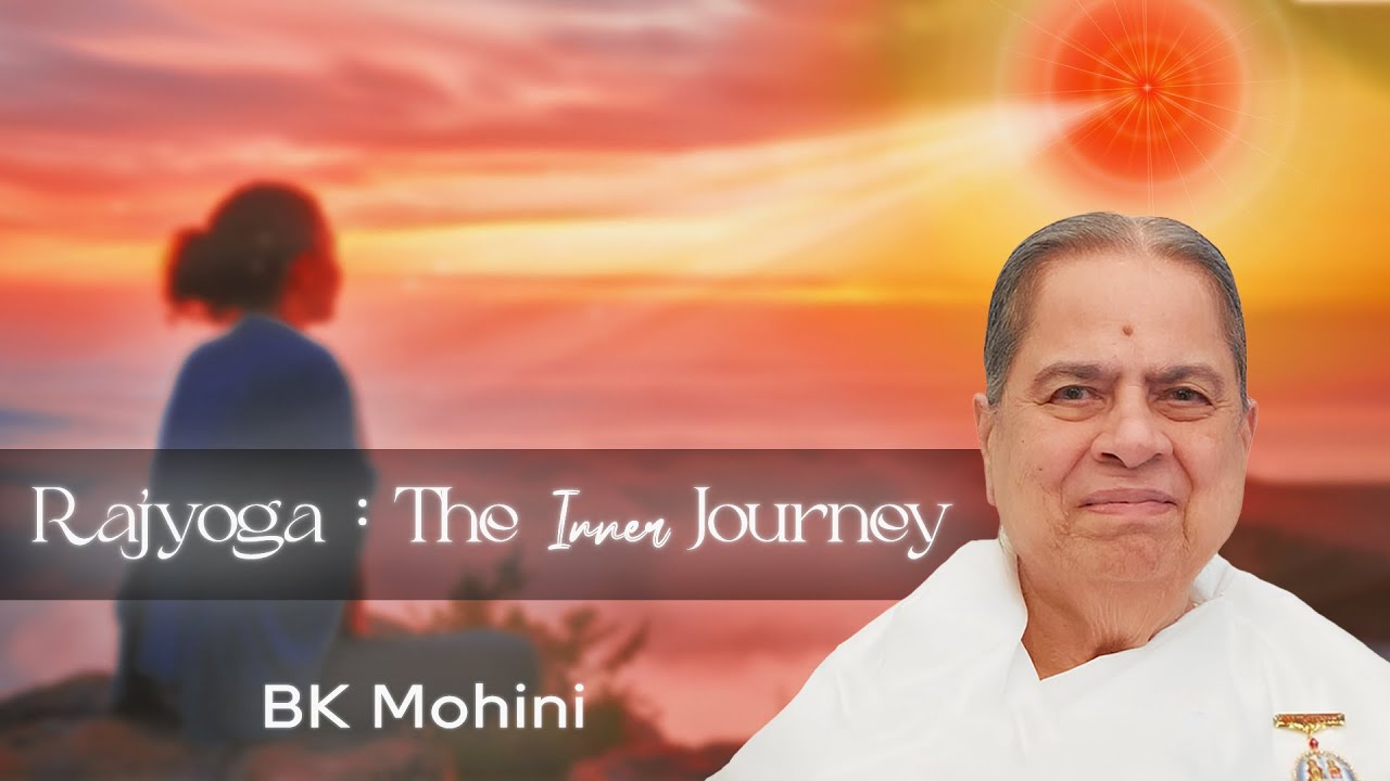Rajyoga: The Inner Journey 🧘‍♀️Message by BK Rajyogini Mohini Didi | International Day of Yoga 2025