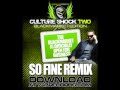 CULTURE SHOCK TRiO - SO FiNE REMiXXX Ft. SEAN PAUL