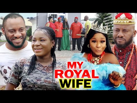 My Royal Wife Complete Season 1 & 2 - Destiny Etiko/ Yul Edochie 2020 Latest Nigerian Movie