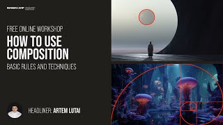 Frame Your Vision: Mastering COMPOSITION in Your Artistry