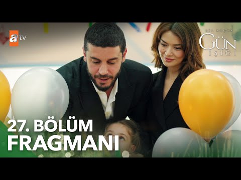 Bir Küçük Gün Işığı 27. Bölüm Fragmanı                                                                                                                                                                                                                    