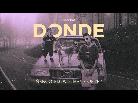 Donde - Ñengo Flow x Jhay Cortez