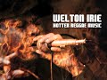 Welton Irie - Hotter Reggae Music