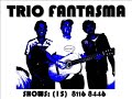 TRIO FANTASAMA (PARALAMAS DO SUCESSO - LANTERNA DOS AFOGADOS)