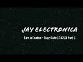 Jay Electronica Live at London's Jazz Cafe (Act 1)