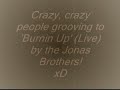 Grooving to the Jonas Brothers!