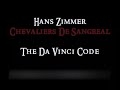 Hans Zimmer - Chevaliers De Sangreal (The Da Vinci Code OST)