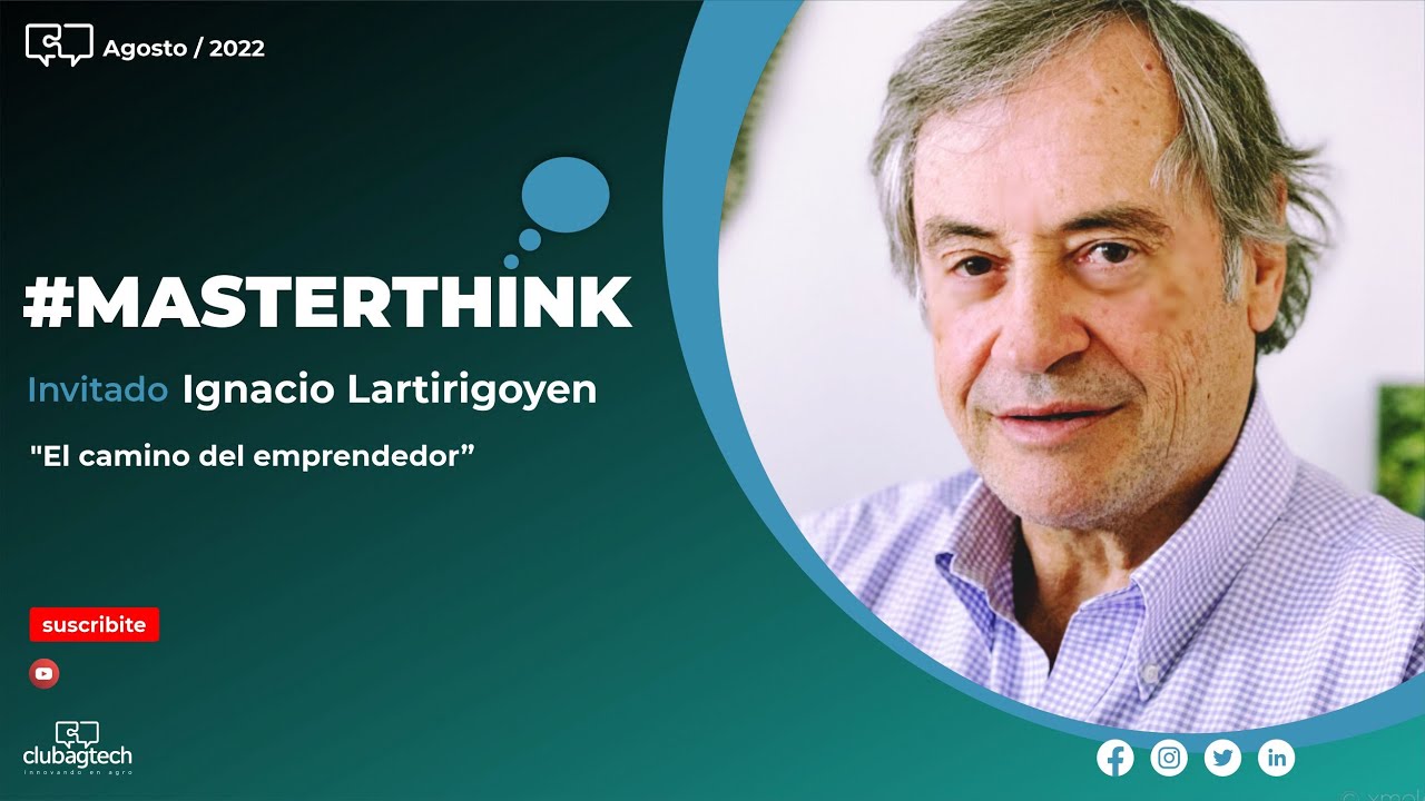 #MasterThink Ignacio Lartirigoyen: el camino de emprender