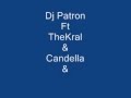 Dj Patron Ft The Kral & Candella & Sondua - Beter Bu Halim