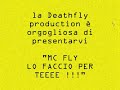 deathfly lo faccio per te and me gustas tu