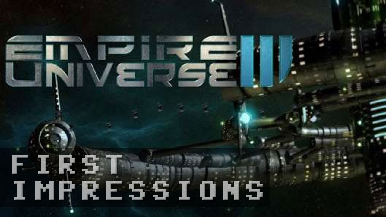 Empire Universe 3 Gameplay | First Impressions HD