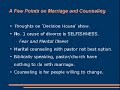 In this video, I touch on these points:• Observations from 'Decision House' tv show.• No. 1 cause of divorce is SELFISHNESS.• Fear and Mental Illness.• Marital counseling with pastor not best option.• Biblically speaking, pastor/church have nothing to do with marriage.• Counseling is for people willing to change.TAGS: Jesus, bishop, pastor, prophet, prophetess, apostle, evangelist, teacher, spiritual, sexual, abuse, bible, study, christian, church, gifts, tbn, dianetics, Scientology, Islam, The Secret, witchcraft, new age, hell, healing, Juanita Bynum, Thomas Weeks, Eddie Long, Creflo Dollar, Paula White, Medina Pullings, Terry Renee Hornbuckle, Benny Hinn, T.D. Jakes, Robert Schuller, Joyce Meyer, Kenneth Gloria Copeland, John Hagee, Jessie Duplantis, Oral Richard Roberts, Kenneth Hagin, Frederick K.C. Price, Jack Van Impe, Clarence McClendon, Kim Clement, Mark Chironna, Reinhard Bonnke, Firpo Carr, Al Sharpton, Jesse Jackson, Sherman Allen, E. Bernard Jordan, apologetics, Norman Geisler, Ravi Zacharias, Lee Strobel, Dorinda Clark Cole, Clark Sisters, gospel music, nytn, notyourtypicalnegro, African American, conservative, liberal, atlanta.