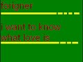 Foreigner - I Wanna Know What Love Is