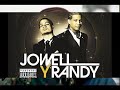 jowell y randy - primero bailalo