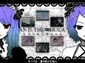 巡音ルカ・鏡音リンオリジナル曲 「ANTI THE∞HOLiC」 Uploaded from Nico Nico Douga www.nicovideo.jp Alt tags: Kagamine Rin Megurine Luka VOCALOID Made by cosMo（暴走Ｐ）