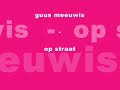 guus meeuwis - op straat guus meeuwis - op straat