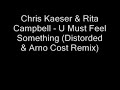 Rita Campbell & Chris Kaeser - U Must Feel Something