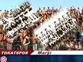 Tokatspor Marşını Dinledinizmi ?