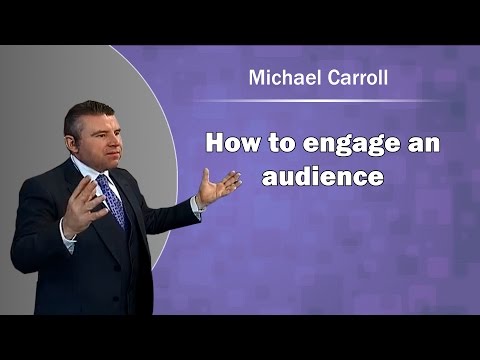 How to engage an audience