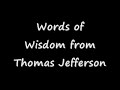 quotes from thomas jefferson that we as americans would be wise to heed!