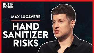 Don't Use Hand Sanitizer At The Grocery Store (Pt. 3) | Max Lugavere | LIFESTYLE | Rubin Report