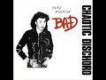 Drinking And Drugs - Chaotic Dischord