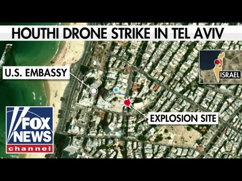 Iran-backed Houthis in Yemen carry out deadly drone strike on Tel Aviv near U.S. Embassy