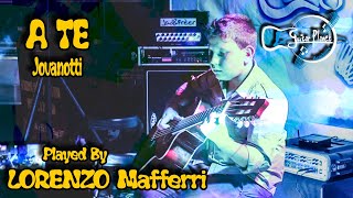 LORENZO MAFFERRI - A Te (Jovanotti)