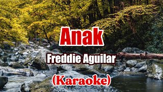 Anak - Freddie Aguilar (Karaoke)