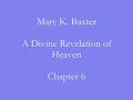 A Divine Revelation of Heaven - Chapter 6 A Divine Revelation of Heaven - Chapter 6