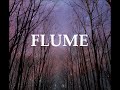 Flume – Sleepless
