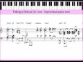 taking a chance on love - improvised solo piano lesson. this is another midi file created some time ago that i have reconstructed as an instructional video. it was done after listening to the great pianist/conductor andre previn's version on his solo piano album 'andre previn plays songs by vernon duke' - but is not a transcription - i just stole some of his basic ideas! (like the little repeating figure at bars 8 - 16, the abrupt key change at bar 26 and the 'stop time'thing on the out chorus.)
i have annotated it - experimenting with labelled arrows to more clearly define the music being referred to. the transcription was created from the piano solo using a computer program. be careful taking too literally the note values if you are reading the transcription. a free-to-download better quality version of the video(that can be clearly read - and without the clipping that youtube has seemed to add to the audio) is at http://www.bushgrafts.com 
a printable pdf version of the transcription is on my instructional dvd (details on the above website). click on http://au.youtube.com/watch?v=v7ht_slr9xk&fmt=18 
to see the youtube video in better quality
