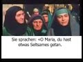 SURE MARİA16. Erzähle, was in diesem Buch über Maria steht. Da sie sich zurückzog von den Ihren nach einem gen Osten gewandten Ort, 17. Und sich vor ihnen barg im Schleier, da sandten Wir Unseren Geist zu ihr, und er erschien ihr in Gestalt eines vollkommenen Menschen. 18. Sie sprach: «Ich nehme meine Zuflucht vor dir bei dem Allerbarmer; (laß ab von mir) wenn du Gottesfurcht hast.» 19. Er antwortete: «Ich bin nur ein Gesandter deines Herrn, auf daß ich dir einen reinen Sohn beschere.» 20. Sie sprach: «Wie soll mir ein Sohn werden, wo mich kein Mann berührt hat und ich auch nicht unkeusch gewesen bin?» 21. Er antwortete: «So ist's; dein Herr aber spricht: 