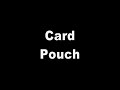 Card Pouch