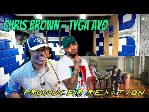 Chris Brown, Tyga Ayo Official Video - Producer Reaction